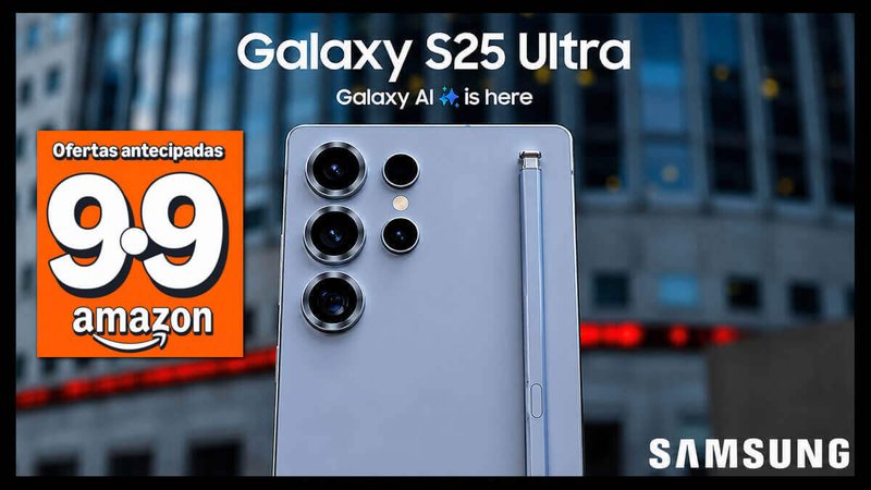Esquenta 9.9 Amazon: 44% de desconto no Samsung Galaxy S25 Ultra