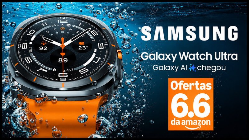 Ofertas 6.6 Amazon: Samsung Galaxy Watch Ultra com desconto de 60%