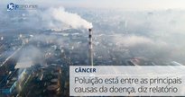 10% dos casos de câncer na Europa estão ligados à poluição | Foto: Freepik - None
