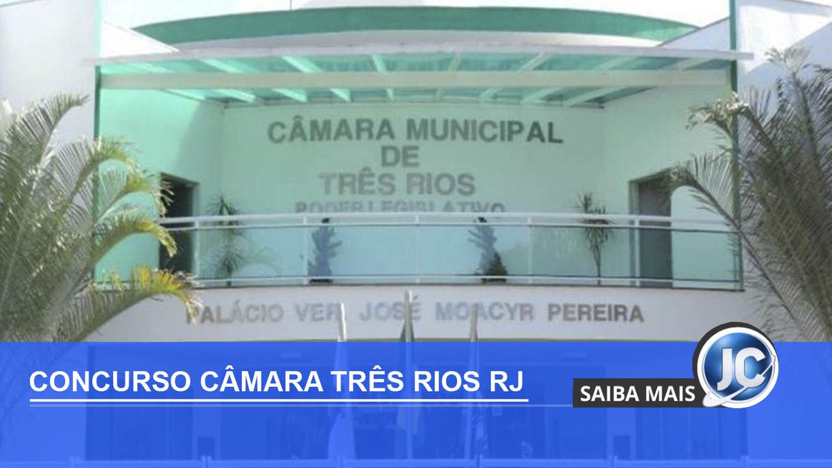 Concurso Câmara de Três Rios RJ