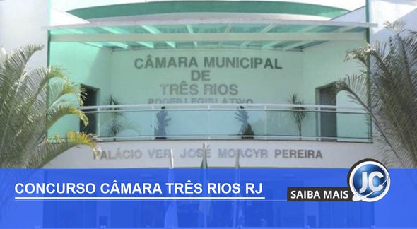 Concurso Câmara de Três Rios RJ - Divulgação