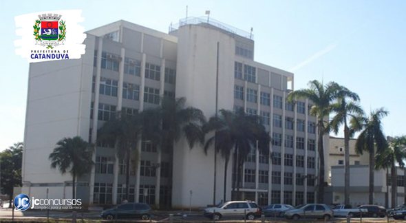 Concurso da Prefeitura de Catanduva SP: prédio do Executivo - Divulgação