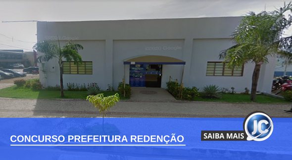 Concurso Prefeitura de Redenção: sede do Executivo - Google Street View