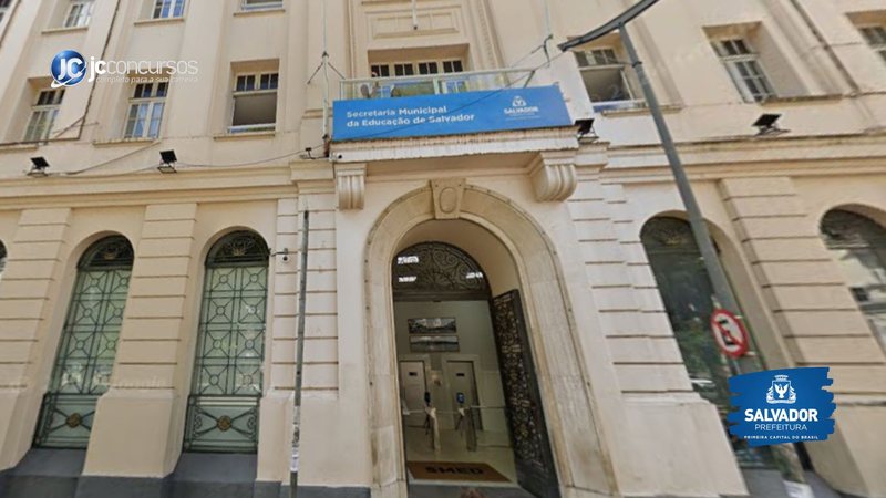 Processo seletivo da SMED de Salvador: sede da Secretaria Municipal de Educação - Google Street View