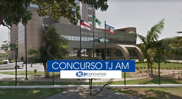 Concurso TJ AM - Sede do Tribunal de Justiça do Amazonas - Google Street View