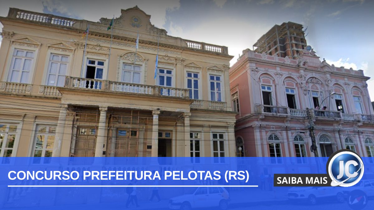 Concurso Prefeitura Pelotas RS: fachada da Prefeitura