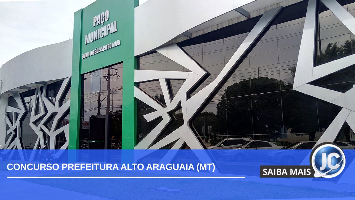 Concurso Prefeitura Alto Araguaia MT: sede do Paço Municipal
