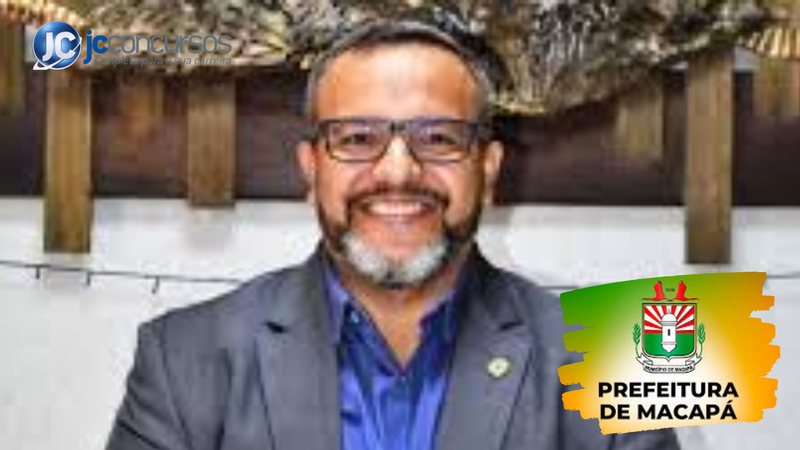 Concurso Prefeitura de Macapá AP: prefeito anuncia "maior seleção da história"