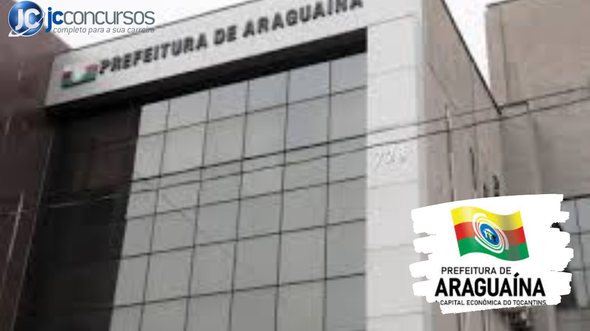 None - Concurso Prefeitura de Araguaína TO sede da prefeitura de Araguaína divulgação