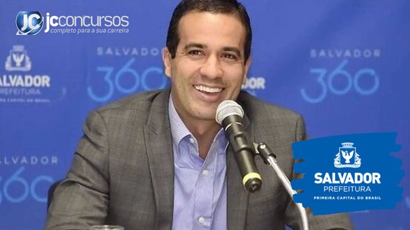 None - Concurso Prefeitura de Salvador: prefeito Bruno Reis crédito prefeitura de Salvador