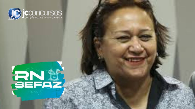 Concurso Sefaz RN: governadora autoriza nova seleção para o preenchimento de 100 vagas