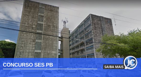 Concurso SES PB: fachada da instituição - Google