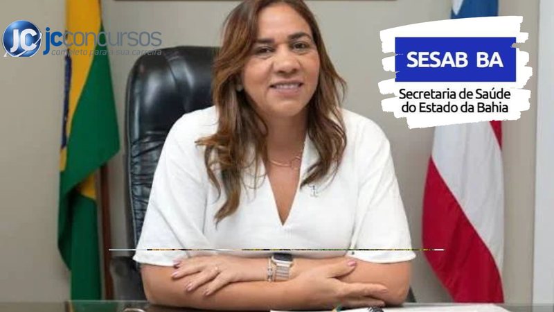 Concurso Sesab BA: secretária confirma preparativos para nova seleção