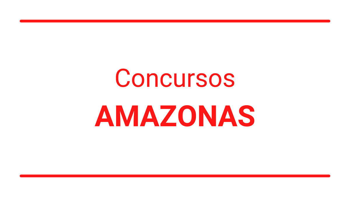 Amazonas oferece mais de 2,6 mil vagas em concursos públicos - JC Concursos