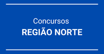 Concursos disponíveis na região norte do Brasil - JC Concursos