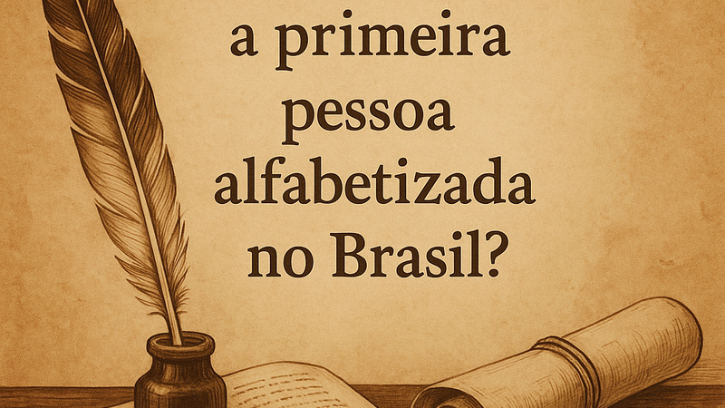 Primeira alfabetização do Brasil