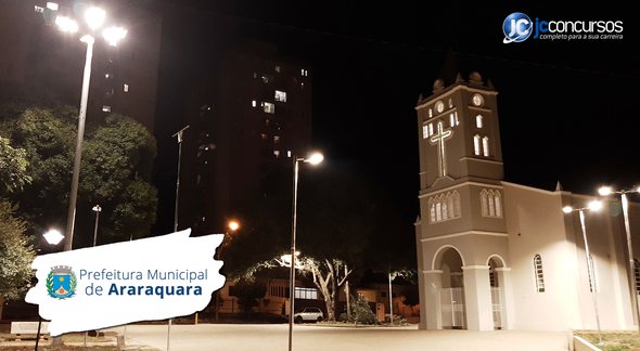 Concurso Prefeitura de Araraquara: cidade no interior de SP - Divulgação