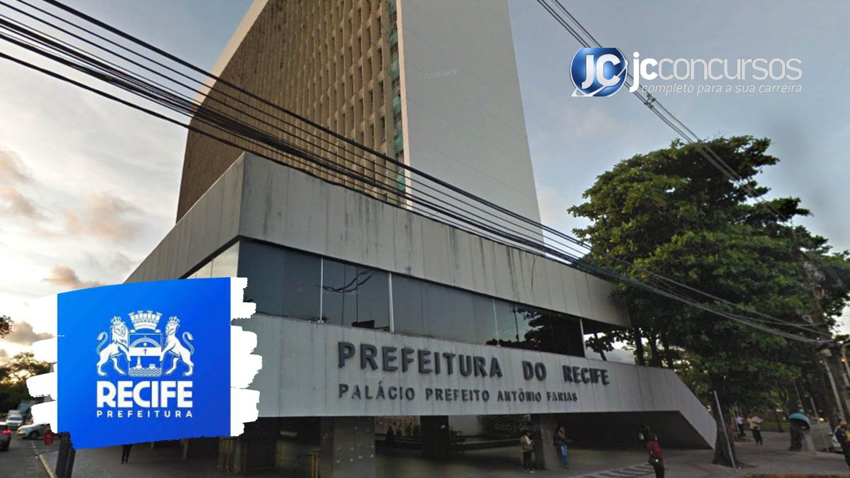 Concurso Prefeitura Recife PE é anunciado para 390 vagas, em diversos cargos