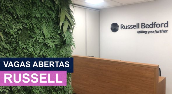 Vagas abertas na Russell Bedford Brasil - Agência Brasília