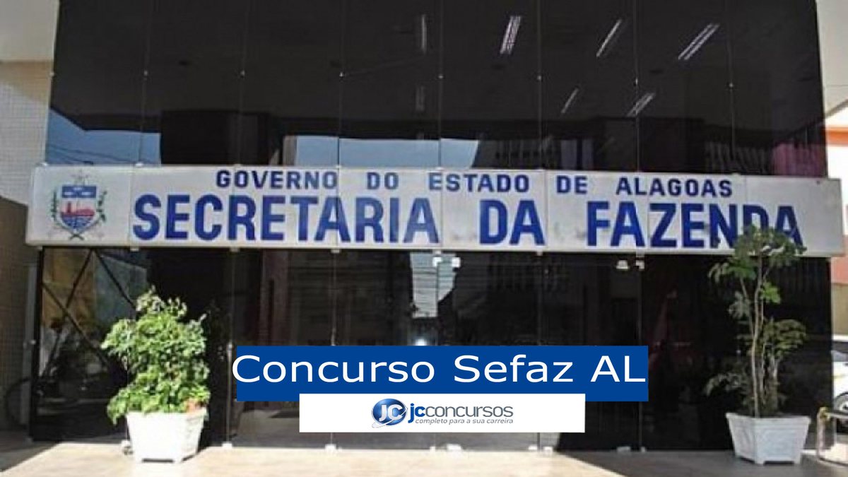 Concurso Sefaz AL: sede da Secretaria da Fazenda do Alagoas