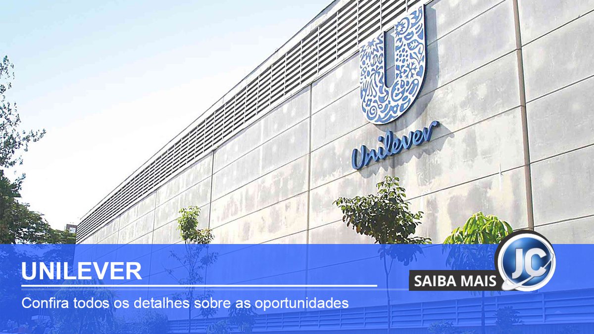 Unilever Estágio 2022: inscrições abertas para universitários de diversas áreas