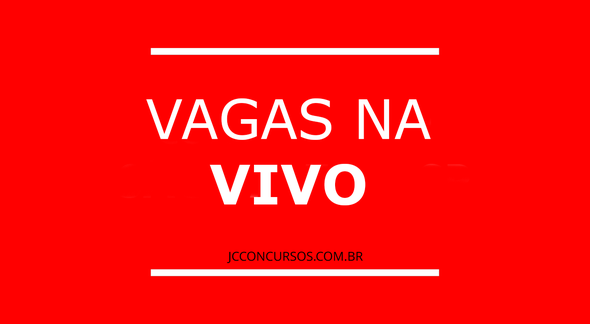 Vagas na Vivo - Divulgação