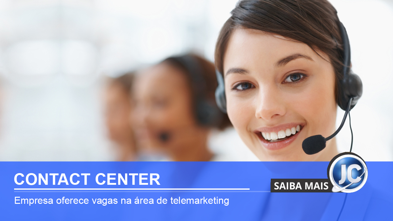 Empresa de call center abre 600 vagas para atendente em Juazeiro do Norte,  no Ceará, Ceará